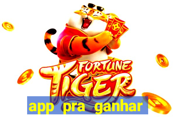 app pra ganhar dinheiro jogando